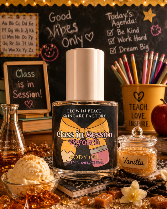 Class in Session Byotch Body Oil